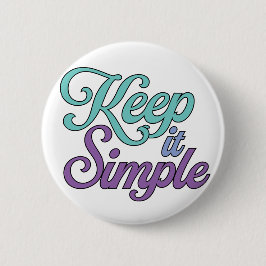 Houd Het Simpel Knop (Paars) Ronde Button 5,7 Cm