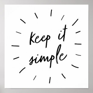 Houd het Simpel Motiverende & Inspirerende Spreuk Poster