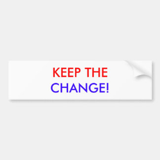 HOUD HET, VERANDEREN! BUMPERSTICKER