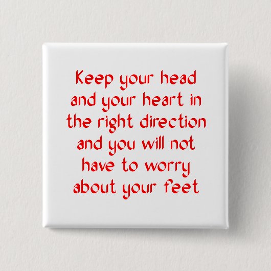 Houd je hoofd en je hart rechts vierkante button 5,1 cm (Voorkant)