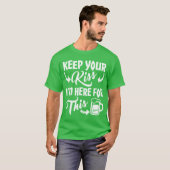 Houd je kus - ORIGINEEL ONTWERP St Patrick's Day T-shirt (Voorkant volledig)