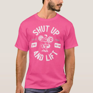 Houd Je Mond en Til Fitness Gewichtheffer T-shirt