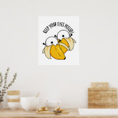 Houd je ogen gepeld grappig oogbal woordje poster (Keuken)