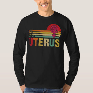 Houd je wet van mijn ulterus grafisch feminisme t-shirt