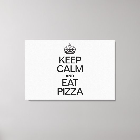 HOUD KALK EN EAT PIZA CANVAS AFDRUK (Voorkant)