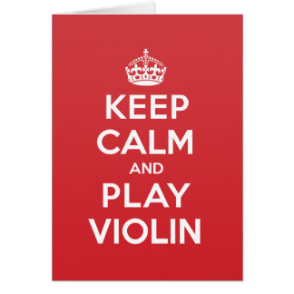 Houd kalm afspelen Violin Greeting Note Card