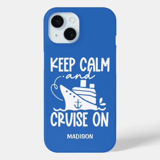 Houd kalm & cruise op aangepaste naam & kleur Case-Mate iPhone case (Achterkant)