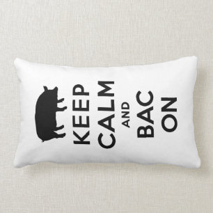 Houd kalm en bacon kussen