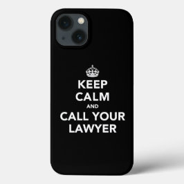 Houd kalm en bel uw advocaat iPhone 13 hoesje