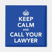 Houd kalm en bel uw advocaat magneet (Voorkant)