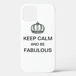 "HOUD KALM EN BEN FABULOUS!" iPhone 12 HOESJE