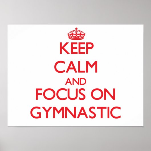 Houd kalm en concentreer je op Gymnastiek Poster (Voorkant)