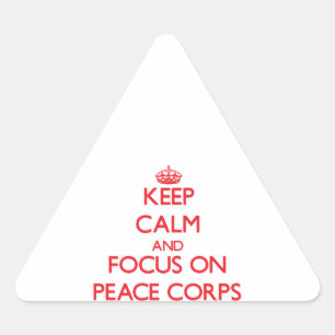 Houd kalm en concentreer je op Peace Corps Driehoek Sticker