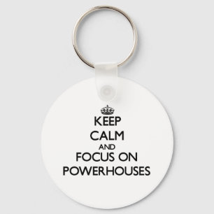 Houd kalm en concentreer je op Powerhouses Sleutelhanger