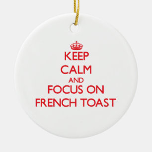 Houd kalm en concentreer me op Franse Toast Keramisch Ornament