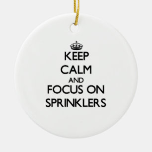 Houd kalm en concentreer me op Sprinklers Keramisch Ornament