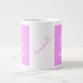 Houd kalm en dans op roze jumbo-Mok Jumbo Mok (Voorkant)