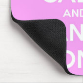 Houd kalm en dans op Roze Muismat (Hoek)