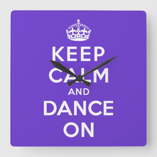 Houd Kalm en Dans Vierkante Klok (Voorkant)