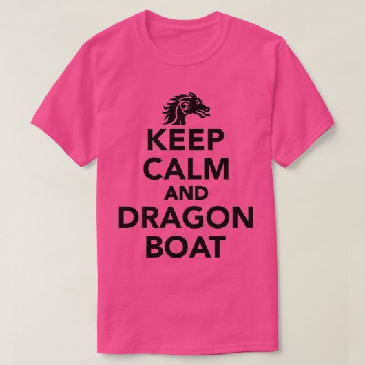 Houd kalm en drakenboot t-shirt (Design voorkant)