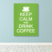 Houd Kalm en Drink Koffie Wall Art Wrapped Canvas (Insitu (Houten vloer))