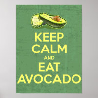 Houd kalm en eet Avocado