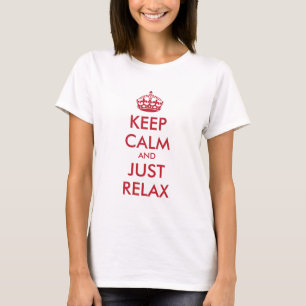 Houd kalm en enkel RELAX - persoonlijke tekst T-shirt
