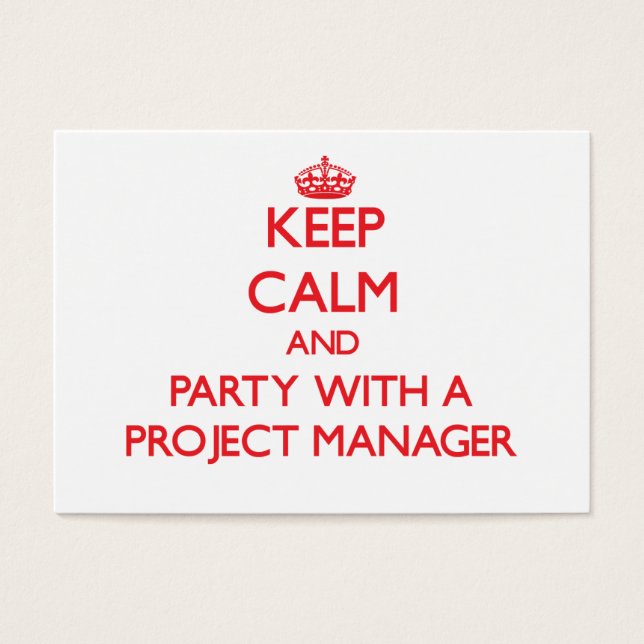 Houd kalm en feest met een projectmanager visitekaartje (Voorkant)