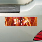 Houd kalm en heb Jouw tekst op de Sizzling Bacon. Bumpersticker (Op auto)