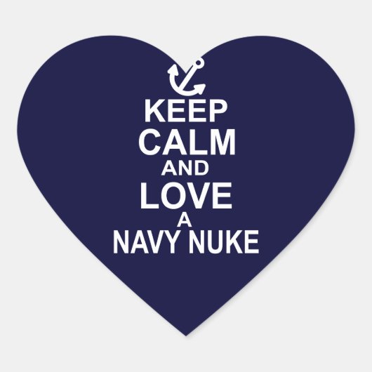 Houd kalm en hou van een Navy Nuke Hart Sticker (Voorkant)