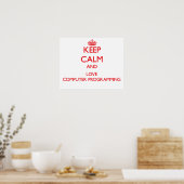 Houd kalm en houd van Computerprogrammering Poster (Keuken)