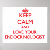 Houd kalm en houd van uw endocrinoloog poster (Voorkant)