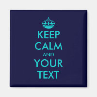 Houd kalm en jouw tekst magnet | Turquoise blue