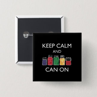 Houd kalm en kan op Button Pinback