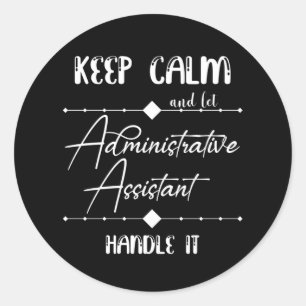 Houd kalm en laat admin assistent het behandelen ronde sticker
