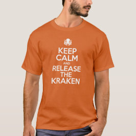Houd kalm en laat de Kraken los T-shirt