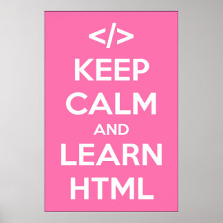 Houd kalm en leer het Poster van HTML