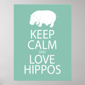 Houd kalm- en liefdeshippos afdrukken Hippopotamus Poster
