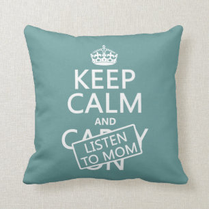 Houd Kalm en luister aan Mamma (in om het even Kussen