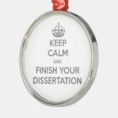 Houd kalm en maak uw Dissertation af Metalen Ornament (Links)