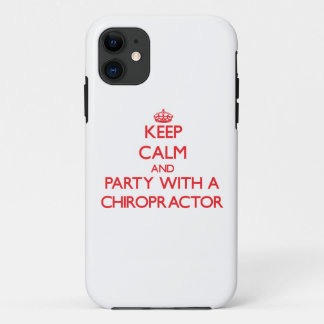 Houd kalm en Partij met een Chiropractor iPhone 11 Hoesje