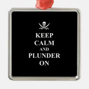Houd kalm en plunderen metalen ornament