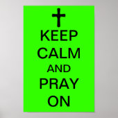 Houd kalm en PRAY aan Poster (Voorkant)