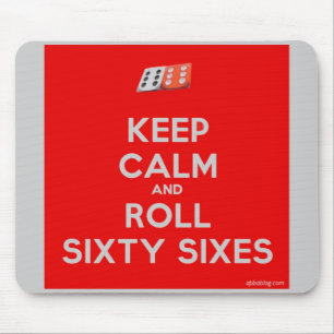 Houd kalm en Roll 60 Sixes Mousepad Muismat
