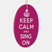 Houd kalm en Sing aan Keramisch Ornament (Rechts)