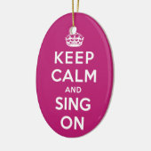 Houd kalm en Sing aan Keramisch Ornament (Links)