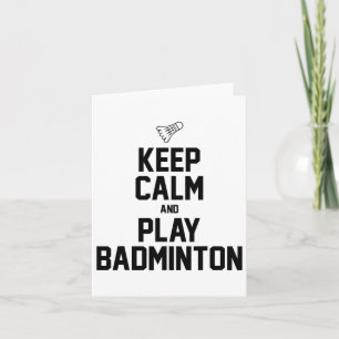 Houd kalm en speel Badminton Sportspel Kaart