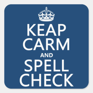Houd kalm en Spellingcontrole (met fouten) (om het Vierkante Sticker