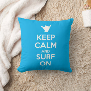 Houd kalm en Surf aan Kussen