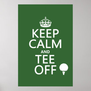 Houd kalm en T-shirt uit - Golf cadeaus, alle kleu Poster